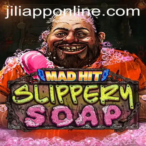 MadHitSlipperySoap: A Riveting Gaming Experience with JILIAPP
